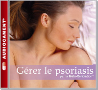 Gérer le psoriasis